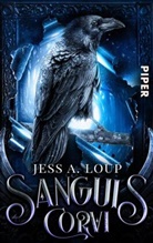 Jess A Loup, Jess A. Loup - Sanguis Corvi - Das Blut des Raben