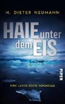H Dieter Neumann, H. Dieter Neumann - Haie unter dem Eis - Kira Lunds erste Reportage