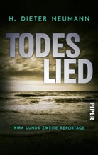H Dieter Neumann, H. Dieter Neumann - Todeslied - Kira Lunds zweite Reportage
