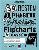 Tanja Wehr - Meine 40 besten Alphabete für Sketchnotes, Flipcharts & mehr
