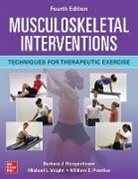 Hoogenboom, Barbara Hoogenboom, Barbara J. Hoogenboom, William Prentice, William E. Prentice, William Prentice DO NOT USE... - Musculoskeletal Interventions: Techniques for Therapeutic Exercise, Fourth Edition