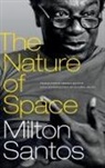 Milton Santos - Nature of Space