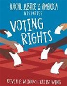 Kelisa Wing, Kevin P Winn, Kevin P. Winn - Voting Rights
