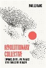Paul Le Blanc - Revolutionary Collective