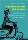 Susanne Oesterreich - Requisit moderner Weiblichkeit