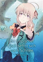 Makoto Hagino - Ein tropischer Fisch sehnt sich nach Schnee. Bd.7