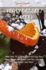 Daniel Smith - VEGAN DESSERT BAKERY