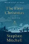 Stephen Mitchell - The First Christmas