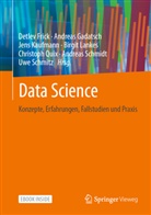 Detlev Frick, Andreas Gadatsch, Jens Kaufmann, Jens Kaufmann u a, Birgit Lankes, Christoph Quix... - Data Science, m. 1 Buch, m. 1 E-Book