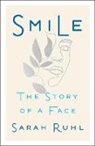 Sarah Ruhl - Smile