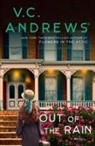 V C Andrews, V. C. Andrews, V.C. Andrews - Out of the Rain