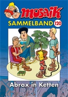 Mosaik Team, Mosaik Team, Mosaik Team, Klaus D Schleiter, Klaus D. Schleiter - MOSAIK Sammelband. Bd.120