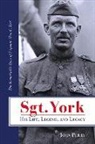 John Perry - Sgt. York His Life, Legend, and Legacy