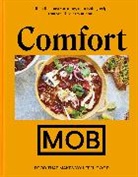 Mob Kitchen, Ben Lebus, MOB, MOB Kitchen, David Loftus - Comfort MOB