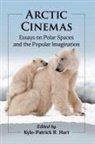 Kylo-Patrick R Hart, Kylo-Patrick R. Hart - Arctic Cinemas