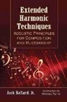 Jack Ballard, Jack Ballard Jr. - Extended Harmonic Techniques