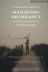 Pradeep Nevatia, Rahul Nevatia - Managing Abundance