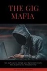 David M. Shapiro - The Gig Mafia