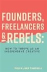 Helen Jane Campbell - Founders, Freelancers & Rebels