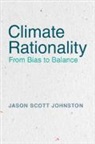 Jason S. Johnston, Jason Scott Johnston - Climate Rationality