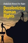 Abdullahi Ahmed An-naim, Abdullahi Ahmed (Emory University An-Naim - Decolonizing Human Rights