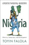 Toyin Falola, Toyin (University of Texas Falola, Falola Toyin - Understanding Modern Nigeria