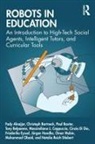 Fady Alnajjar, Fady Bartneck Alnajjar, Christoph Bartneck, Paul Baxter, Tony Belpaeme, Massimiliano Cappuccio... - Robots in Education