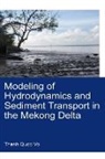 Quoc Vo Thanh, Vo Quoc Thanh, Vo Quoc (Ihe Institute for Water Education Thanh, Quoc Vo Thanh - Modeling of Hydrodynamics and Sediment Transport in the Mekong Delta