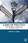 Alfred G. (University of West Florida Cuzan, Alfred G. Cuzán - Laws of Politics