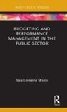 Sara Giovanna Mauro - Budgeting and Performance Management in the Public Sector
