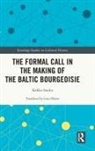 Kekke Stadin, Kekke (Soedertoern University Stadin - Formal Call in the Making of the Baltic Bourgeoisie