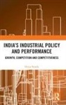 Nitya Nanda, Nitya (Director Nanda, Nitya (The Energy and Resources Institute ( Nanda, Nanda Nitya - India''s Industrial Policy and Performance