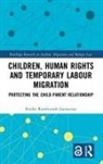 Rasika Jayasuriya, Rasika Ramburuth Jayasuriya - Children, Human Rights and Temporary Labour Migration
