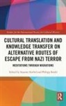 Susanne (Universitat Graz Korbel, Susanne Korbel, Philipp Strobl, Strobl Philipp - Cultural Translation Knowledge Transfer on Alternative Routes of