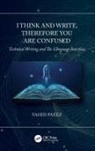 Vahid Paeez, Vahid (Training &amp; Human Factors Specialist Paeez - I Think and Write, Therefore You Are Confused