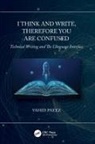 Vahid Paeez, Vahid (Training &amp; Human Factors Specialist Paeez - I Think and Write, Therefore You Are Confused