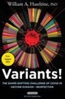 William A. Haseltine, Haseltine William A. Haseltine - Variants! The Shape-Shifting Challenge of COVID-19