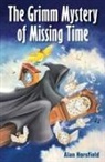 Horsfield Alan Horsfield, Alan Horsfield, Bevington Nancy Bevington - The Grimm Mystery of Missing Time