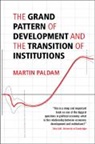 Martin Paldam, Martin (Aarhus Universitet Paldam, Paldam Martin - Grand Pattern of Development and the Transition of Institutions