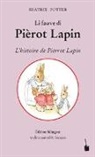 Beatrix Potter - Li fauve di Pièrot Lapin / L'histoire de Peiierrot Lapin