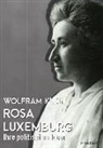 Wolfram Klein - Rosa Luxemburg