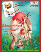 Renate Sültz, Uwe Sültz, Uwe H Sültz, Uwe H. Sültz - OSTERGESCHICHTEN aus Königsborn - mit Bildern zum Ausmalen