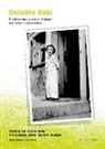 Regin Gropper, Regina Gropper, Leo Hiemer - Geliebte Gabi. Ein Mädchen aus dem Allgäu - ermordet in Auschwitz
