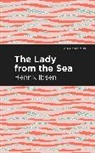 Henrik Ibsen - The Lady from the Sea
