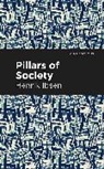 Henrik Ibsen - Pillars of Society