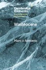Marco Armiero, Marco (Kth Royal Institute of Technology Armiero - Wasteocene