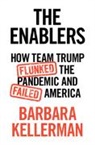 Barbara Kellerman, Barbara (Harvard University Kellerman, Kellerman Barbara - The Enablers