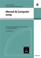 Akbar, Akbari, Anhegge, Anhegger, Auer u a, Saski Kain... - Mensch und Computer 2009