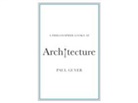 Paul Guyer, Paul (Brown University Guyer, Guyer Paul - Philosopher Looks At Architecture