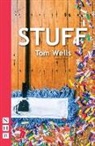 Tom Wells - Stuff
